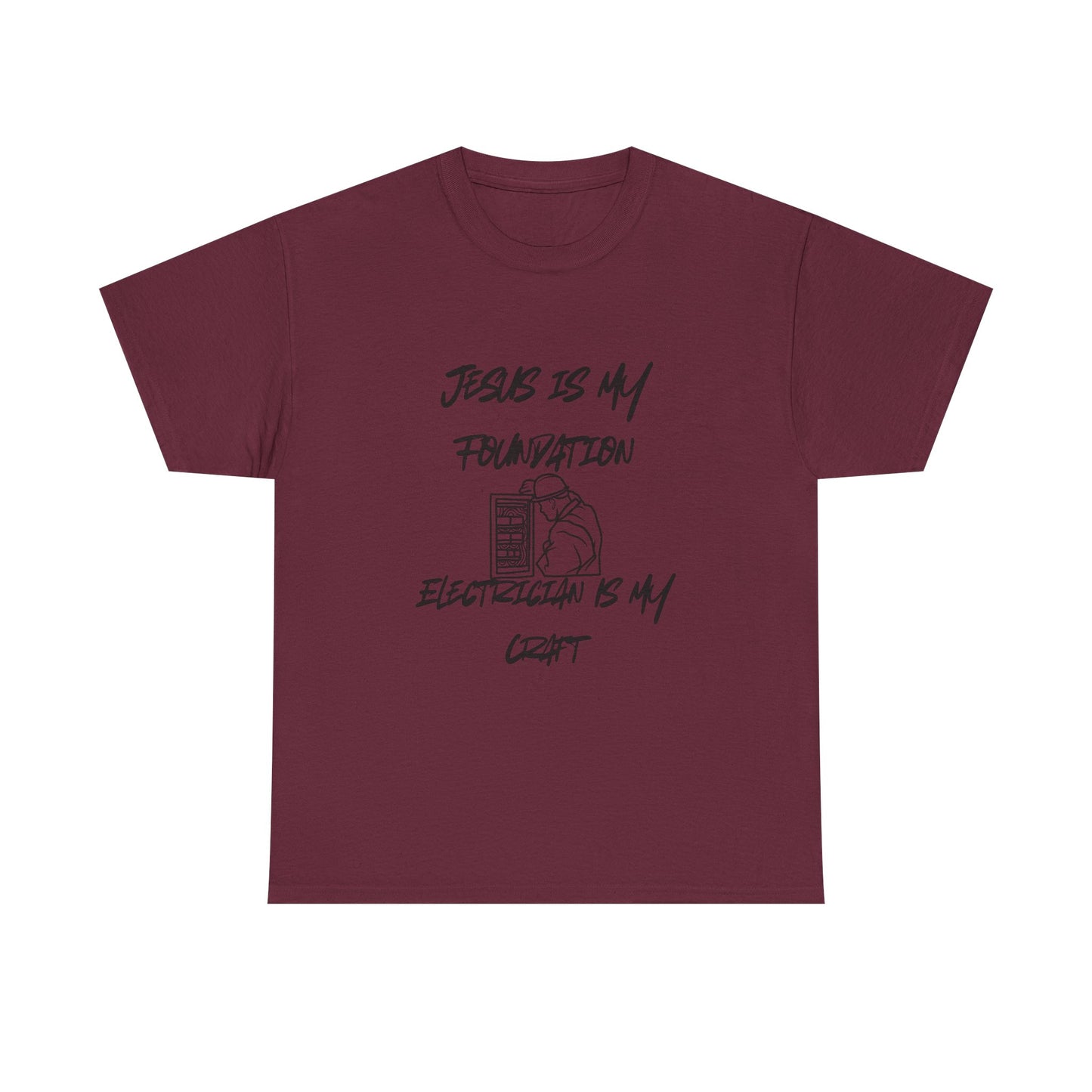 Unisex Tee Jesus is my Foundation Electrician Craft Design