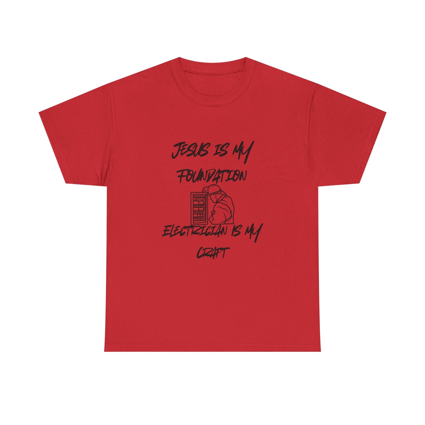 Unisex Tee Jesus is my Foundation Electrician Craft Design