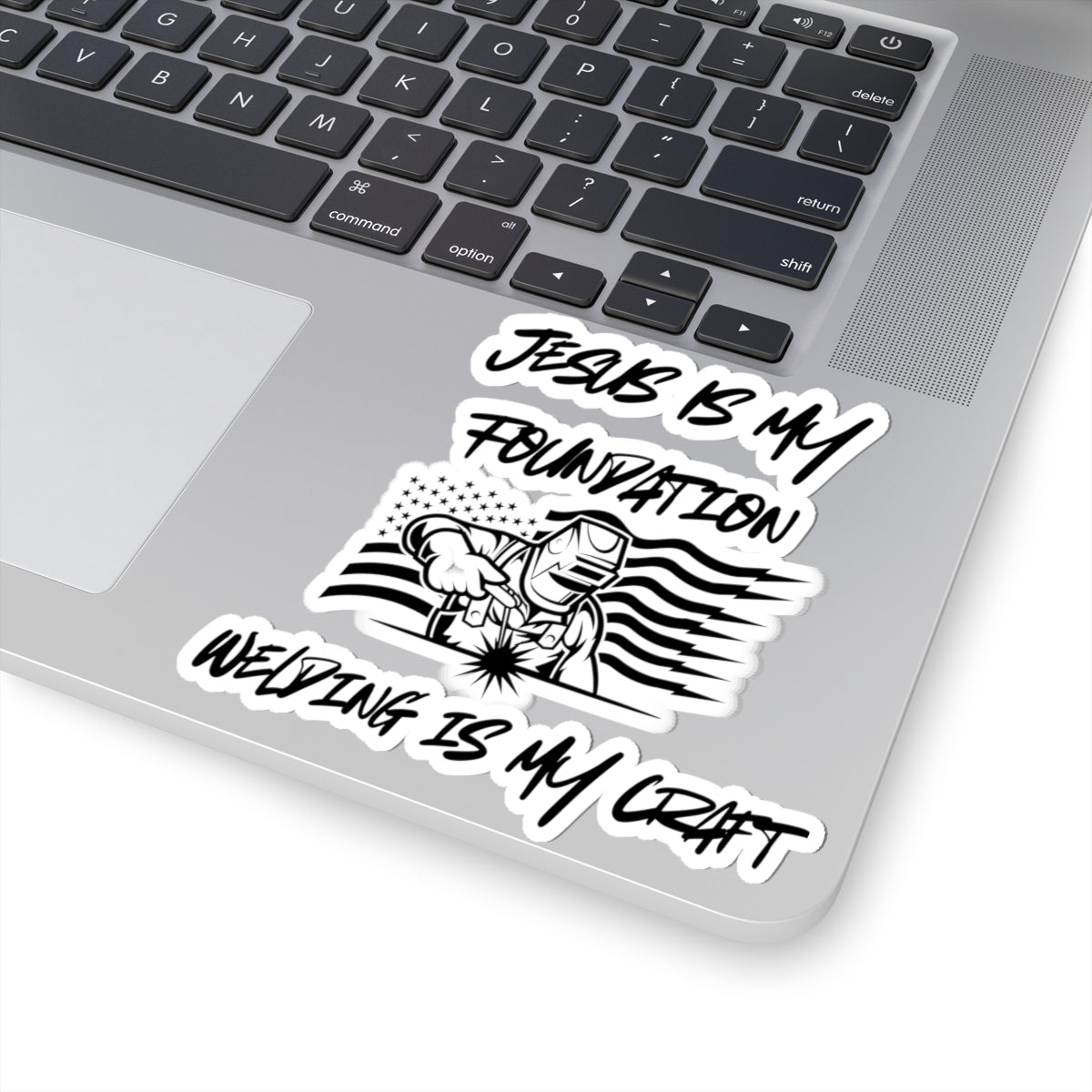 Sticker: Welder with American Flag & 'Jesus is my Foundation' Design