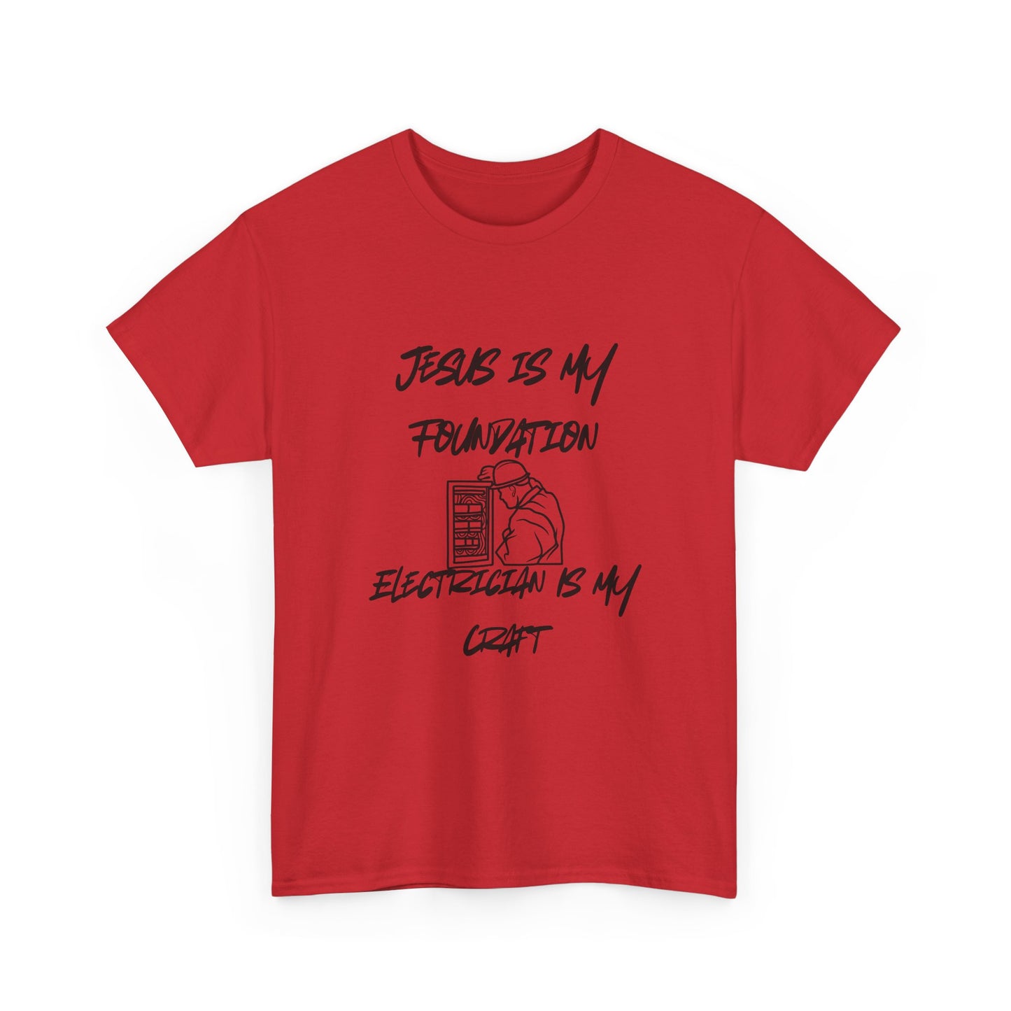 Unisex Tee Jesus is my Foundation Electrician Craft Design