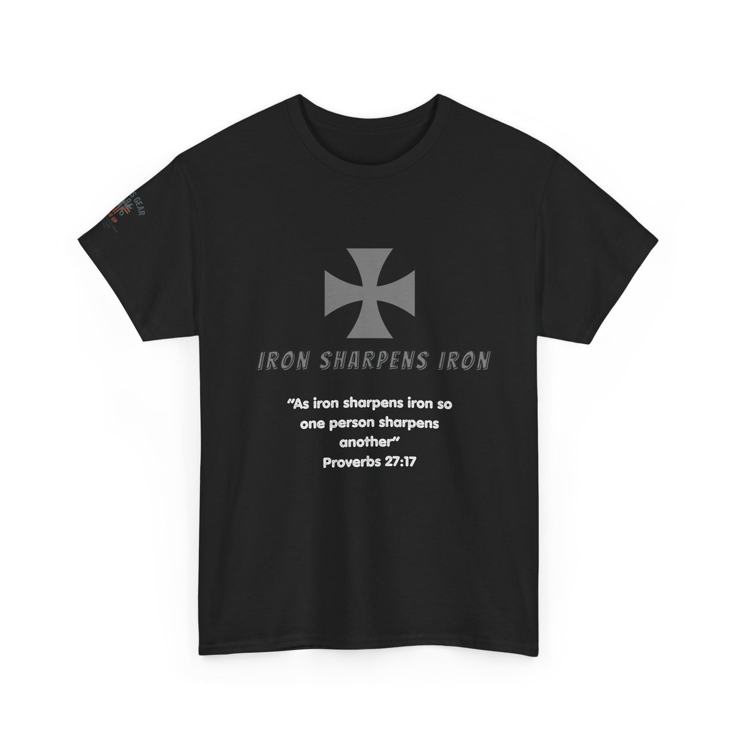 T-Shirt - Iron Cross with 'As iron sharpens iron so one person sharpens another' Proverbs 27:17