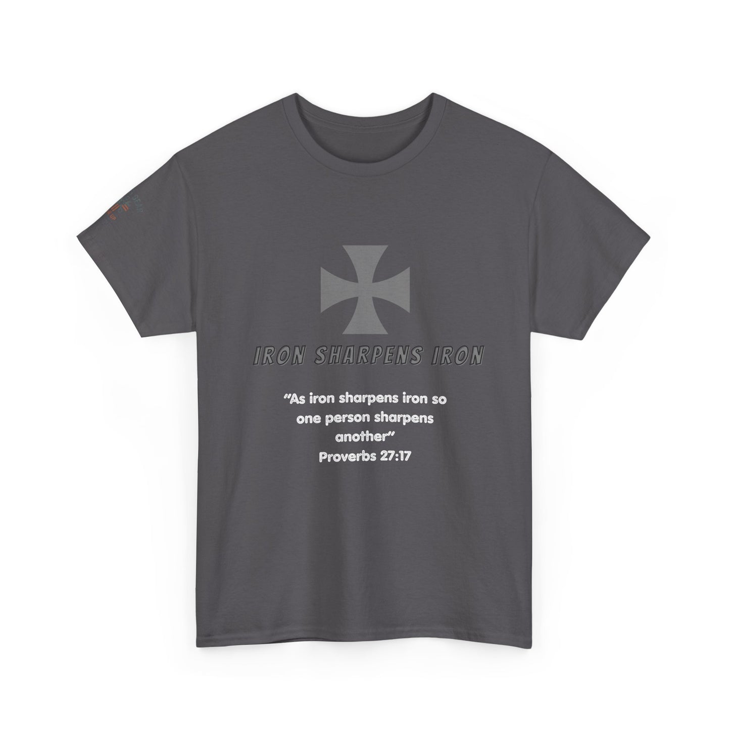 T-Shirt - Iron Cross with 'As iron sharpens iron so one person sharpens another' Proverbs 27:17