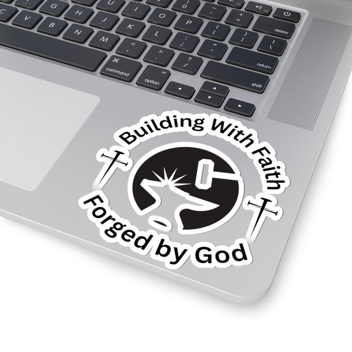 Sticker: Building with Faith Forged by God Design