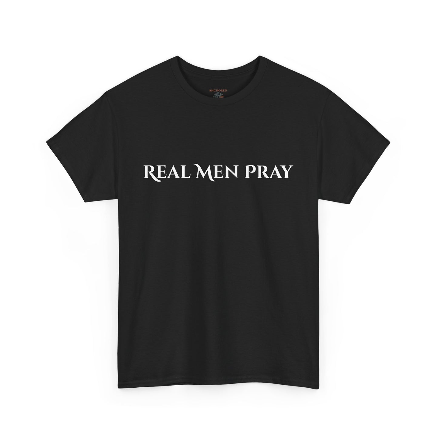 Real Men Pray Unisex Heavy Cotton Tee
