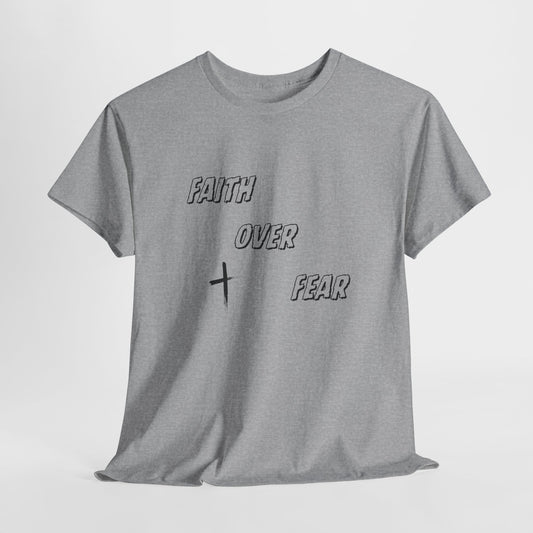 Faith Over Fear Unisex Tee