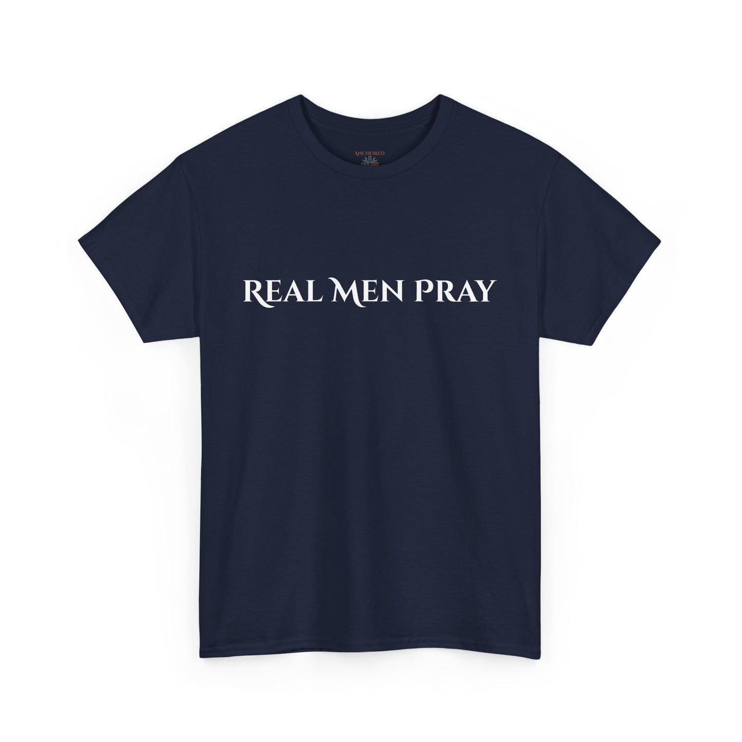 Real Men Pray Unisex Heavy Cotton Tee