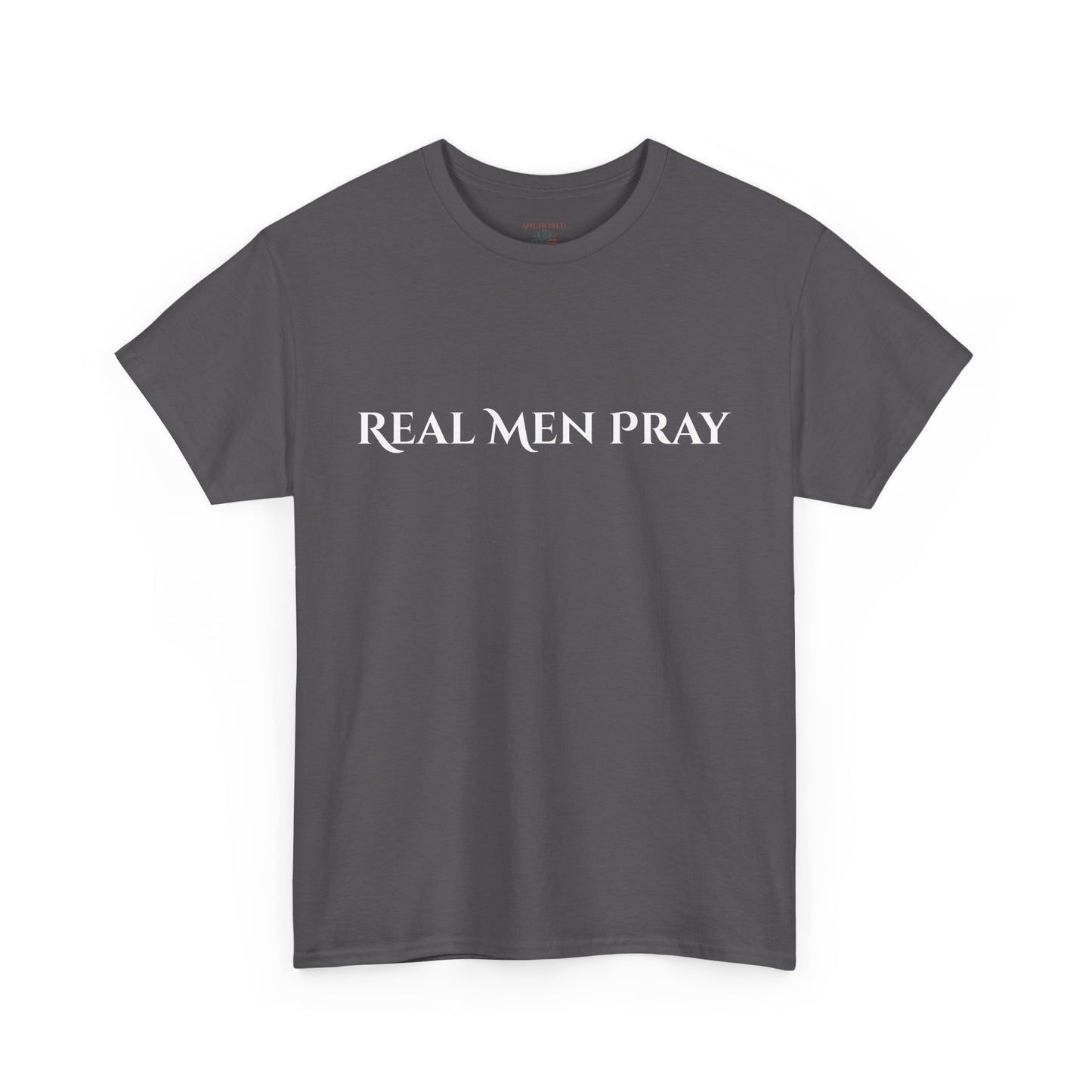 Real Men Pray Unisex Heavy Cotton Tee