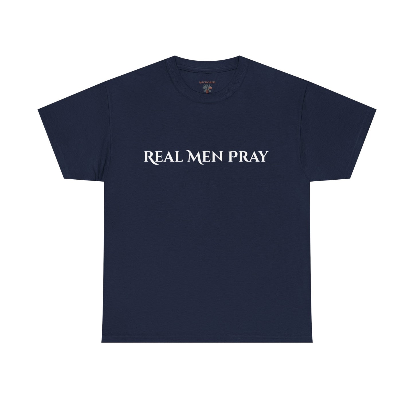 Real Men Pray Unisex Heavy Cotton Tee